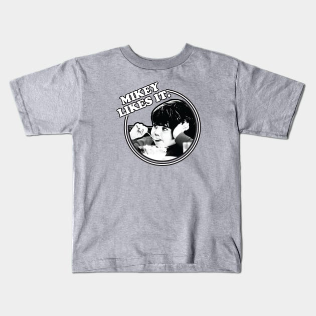 Mikey Likes It Kids T-Shirt by Chewbaccadoll